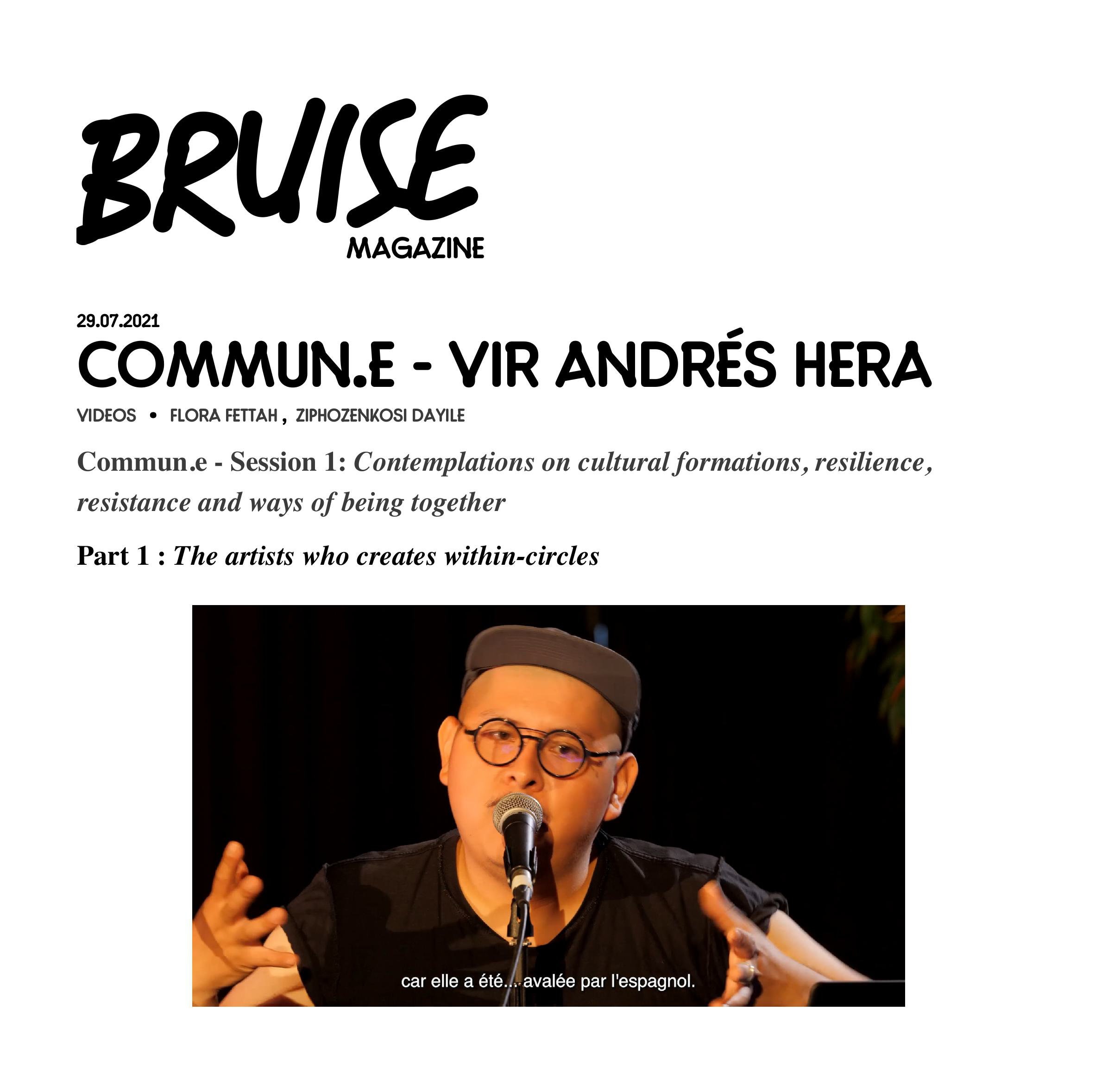 Bruise Magazine — Commun.e – Session 1: The artist who creates within-circles - Vir Andres Hera